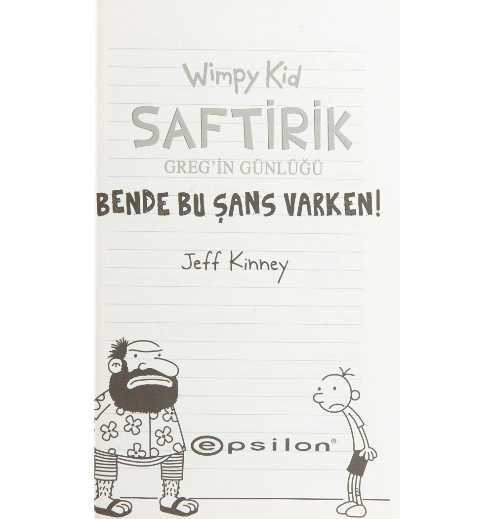 Saftirik Gregin Günlüğü 9 Bende Bu Şans Varken Epsilon