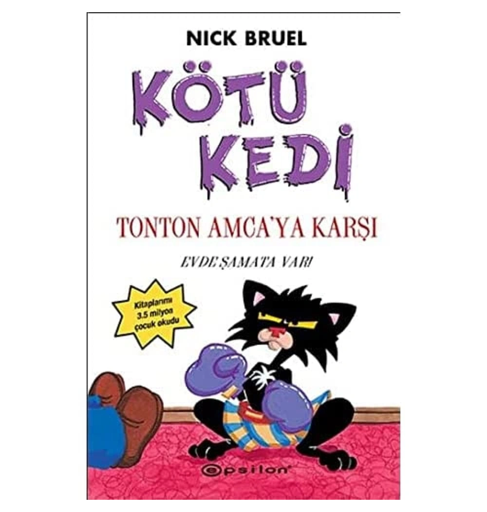 Kötü Kedi Tonton Amcaya Karşı