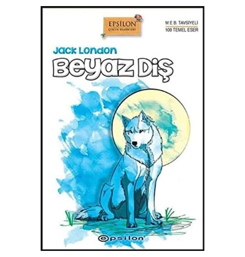 Beyaz Diş -  Ciltli     Jack London - Epsilon