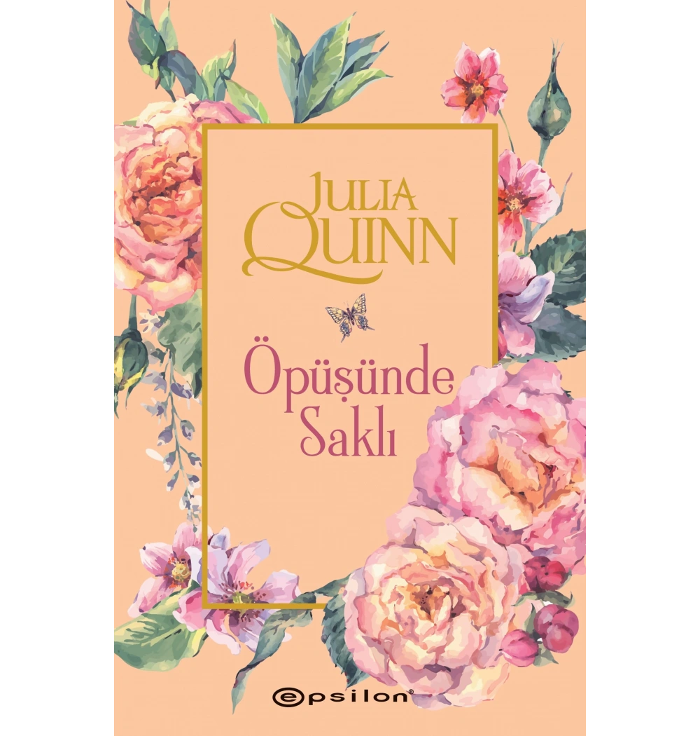 Öpüşünde Saklı  Julıa Quınn  Epsilon