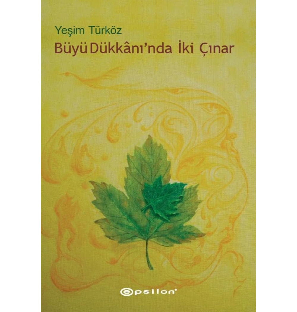 Büyü Dükkanında İki Çınar  Yeşim Türköz