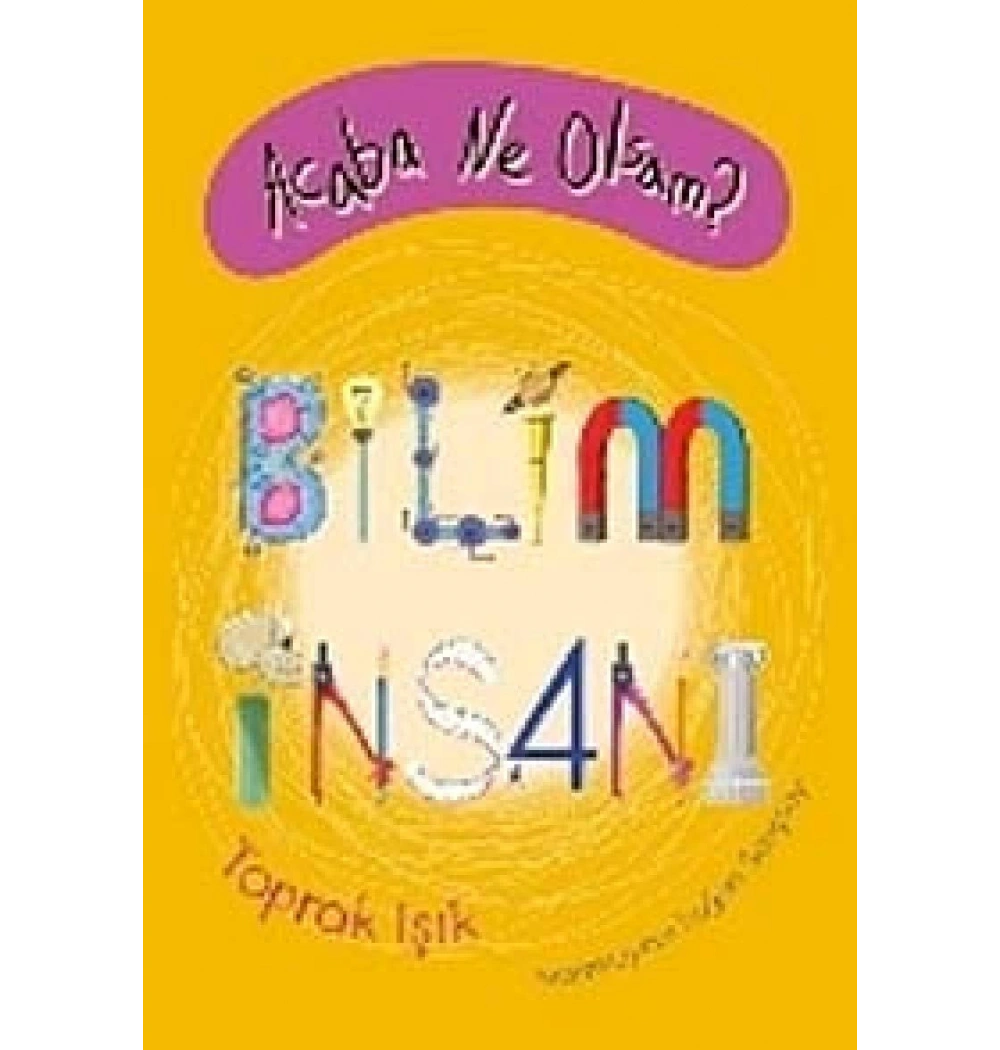 ACABA NE OLSAM BİLİM İNASANI  TUDEM