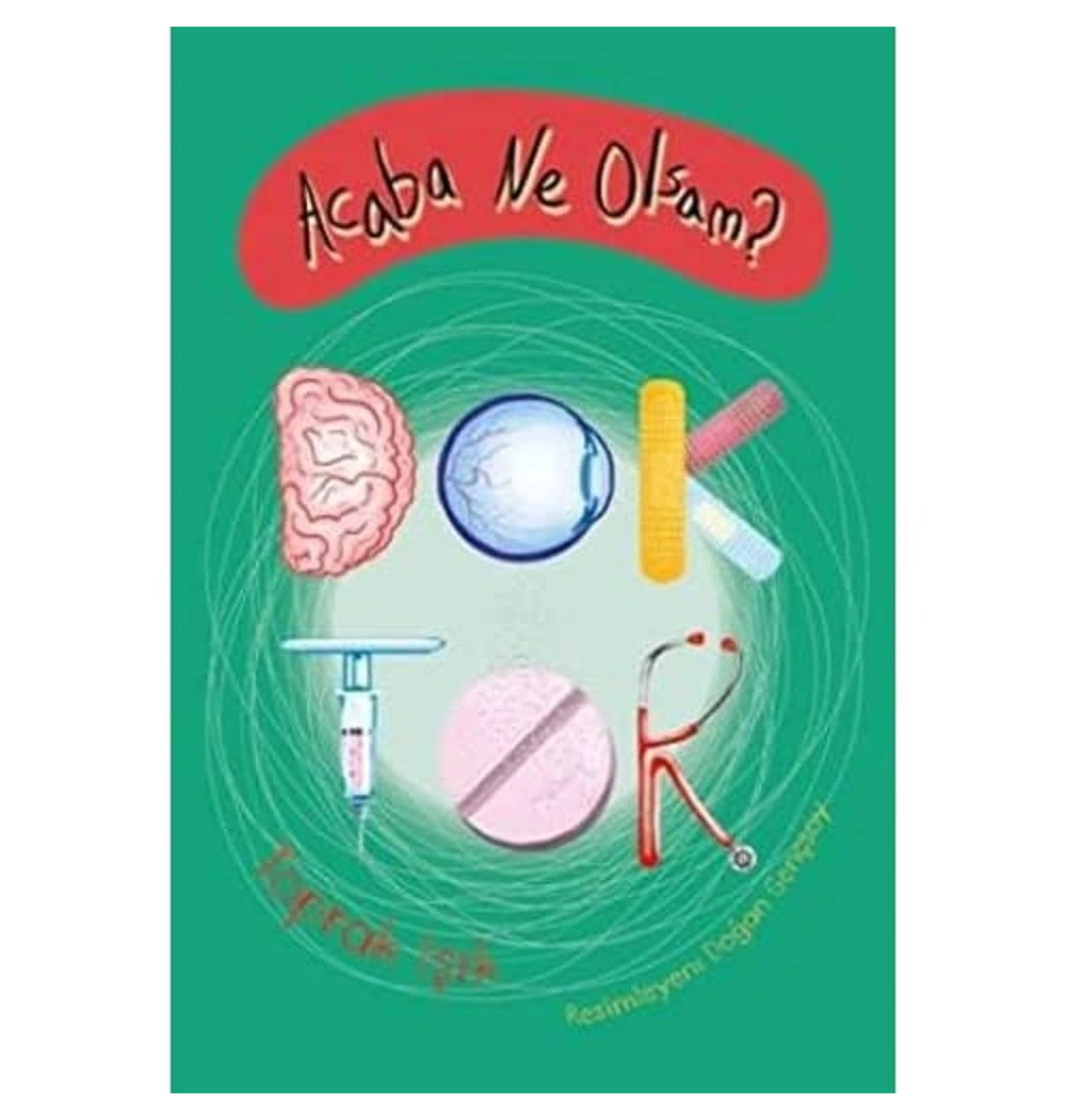 ACABA NE OLSAM DOKTOR