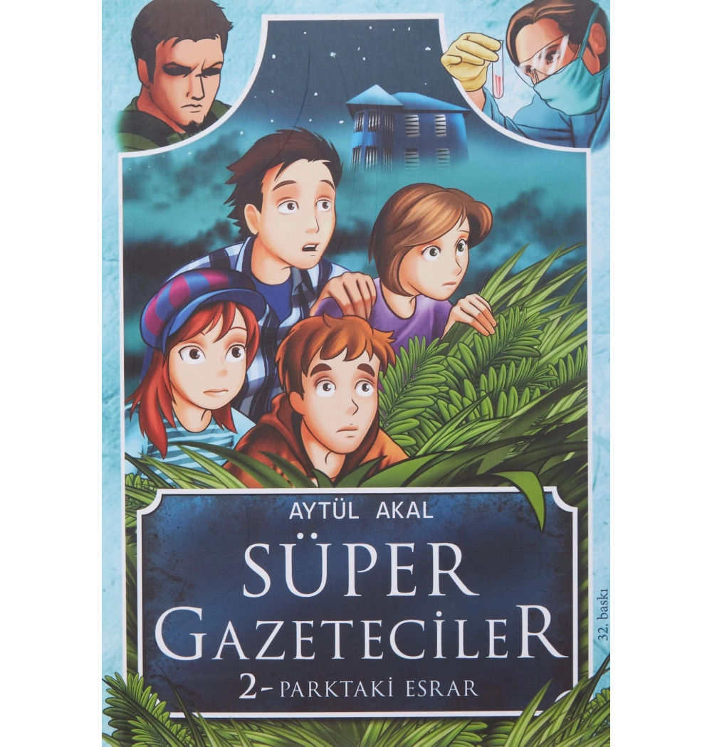 Süper Gazeteciler 2 Parktaki Esrar Tudem