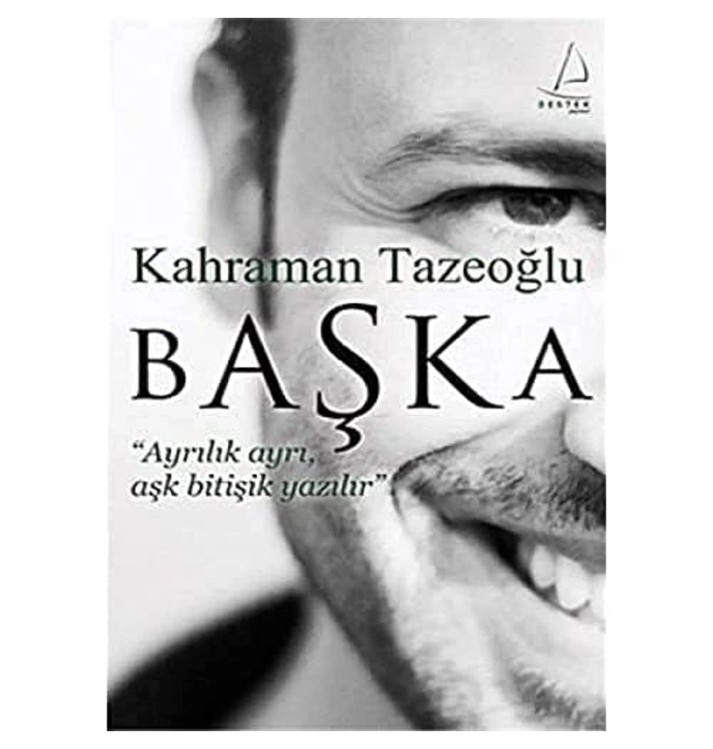 Başka - Kahraman Tazeoğlu - Destek