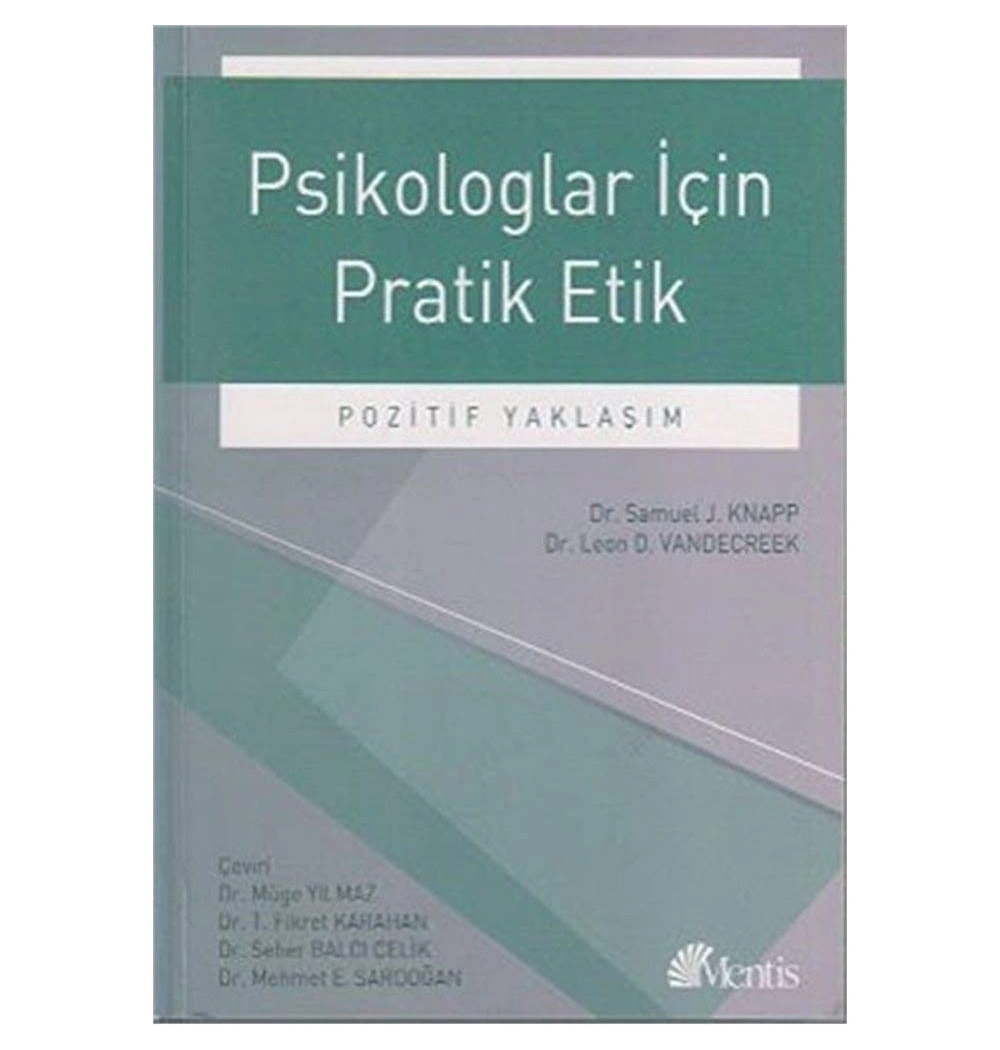 Psikologlar İçin Pratik Etik-Pozitif Yaklaşım