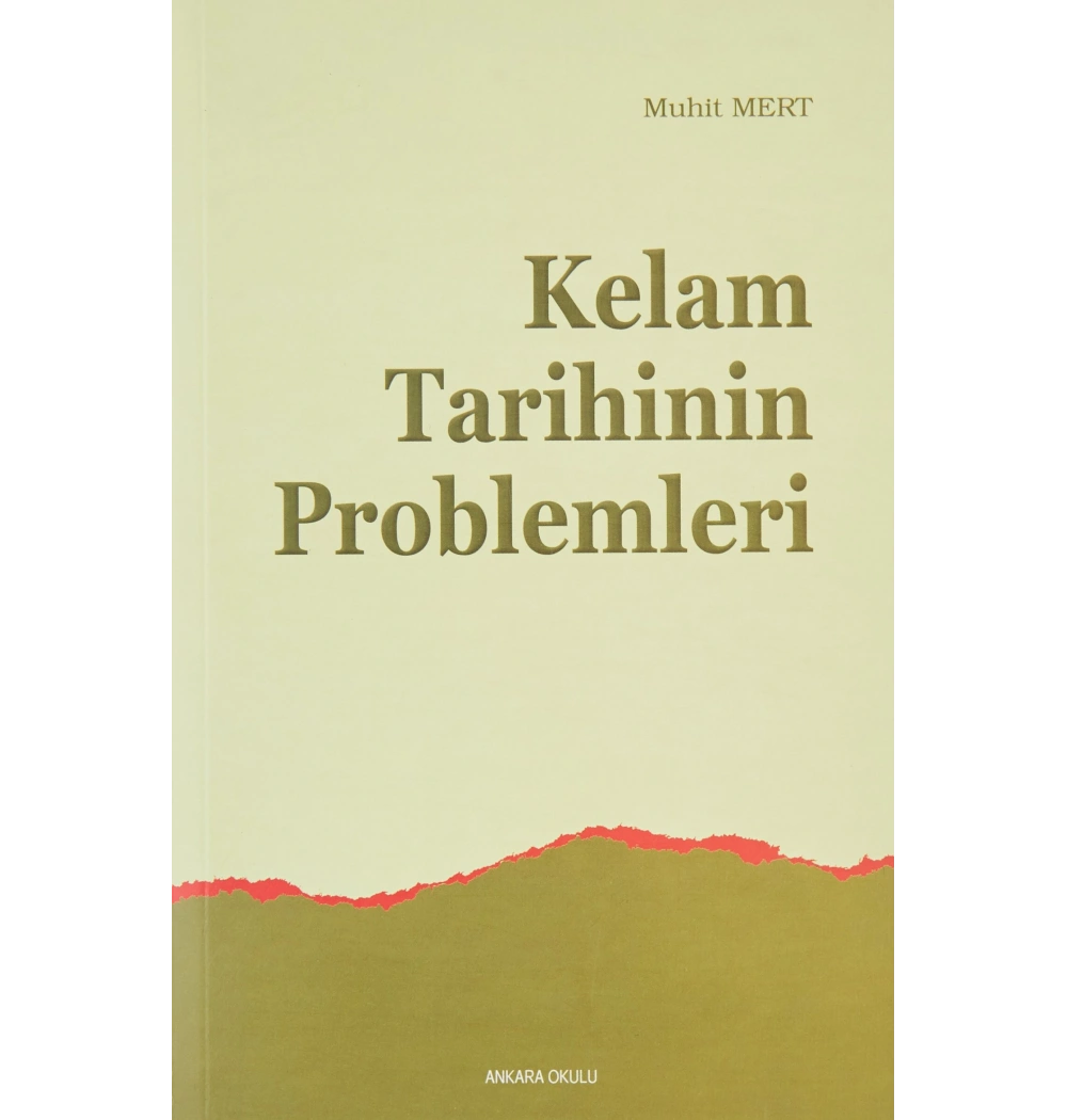 Kelam Tari̇Hi̇Ni̇N Problemleri̇.Muhi̇T Mert Ankara Okulu