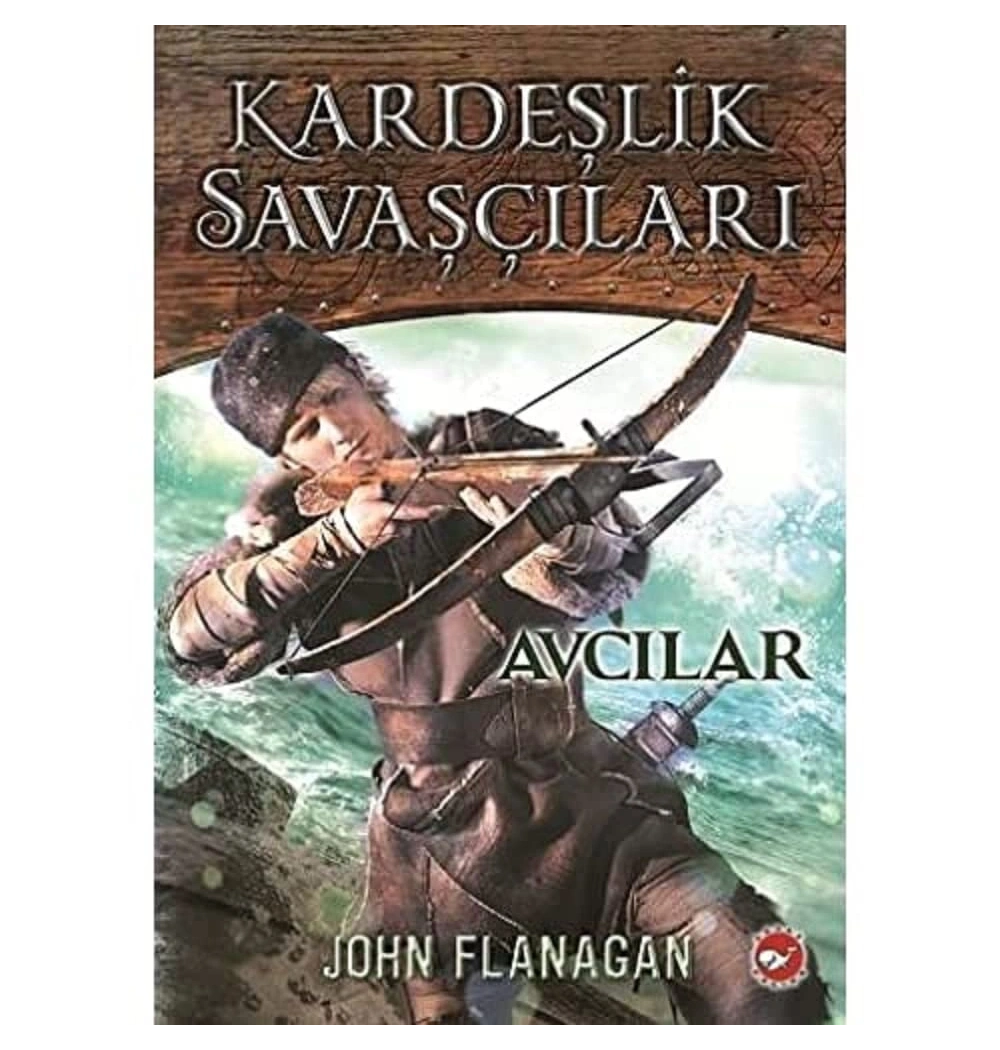 Kardeşlik Savaşçıları 3 Avcılar   Beyaz  Balina