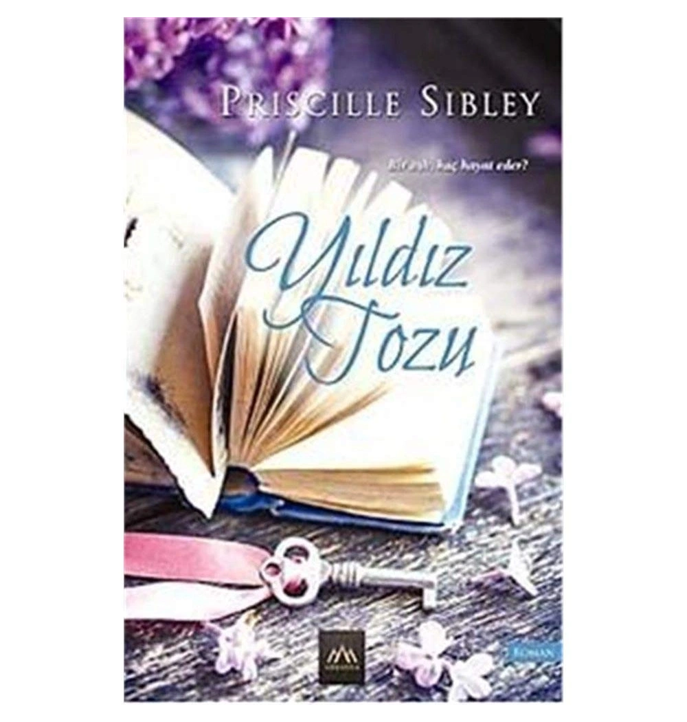 Yıldız Tozu. Prıscılle Sıbley Arkadya