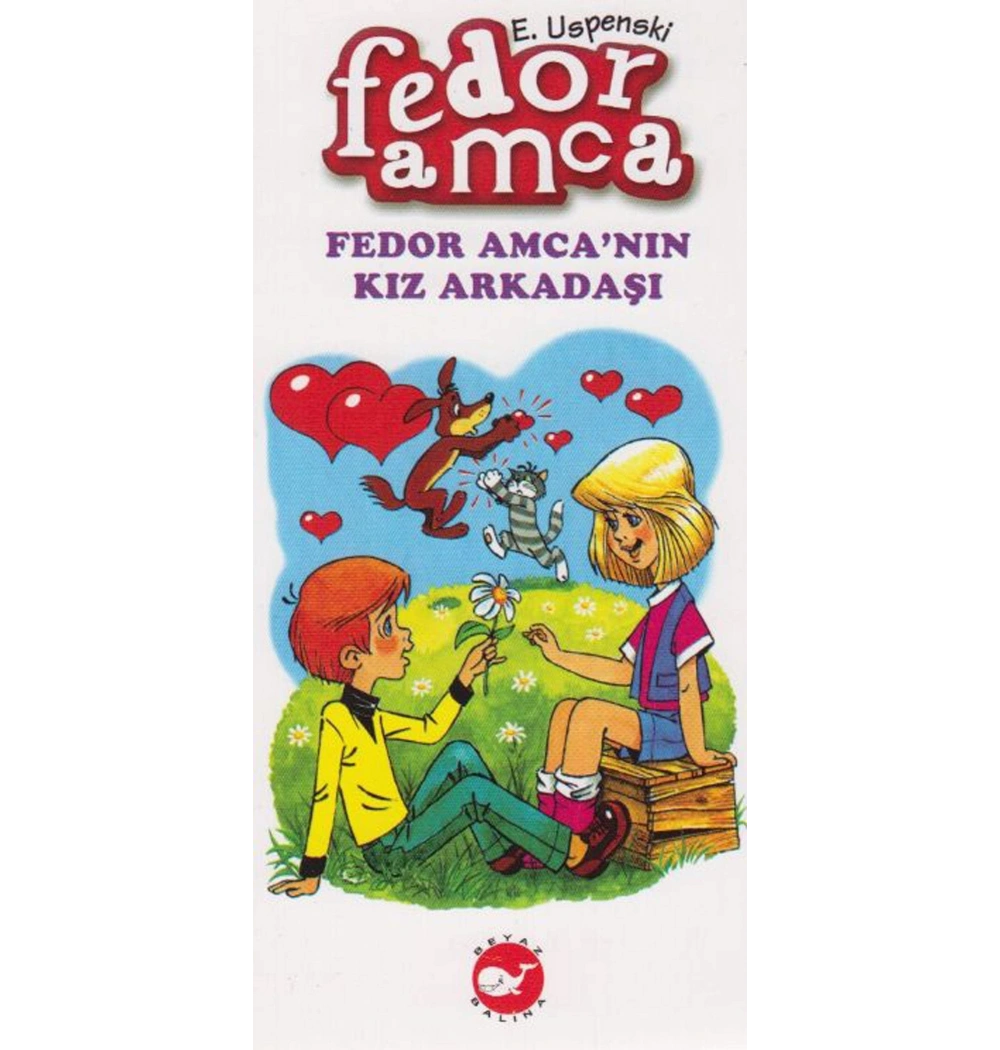 Fedor Amcanın Kız Arkadaşı E.Uspenski  Beyaz Balin