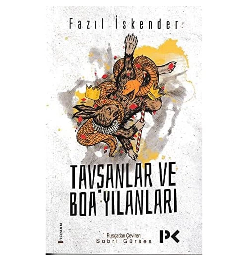 Tavşanlar Ve Boa Yilanlari.Fazil Iskender