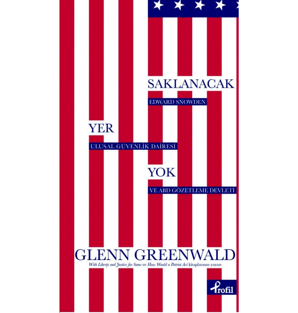 Saklanacak Yer Yok Glenn Grenwald Profil