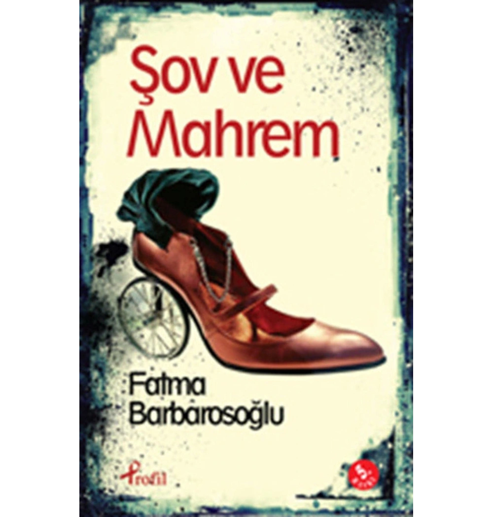 Şov Ve Mahrem. Fatma Barbarosoğlu- Profil