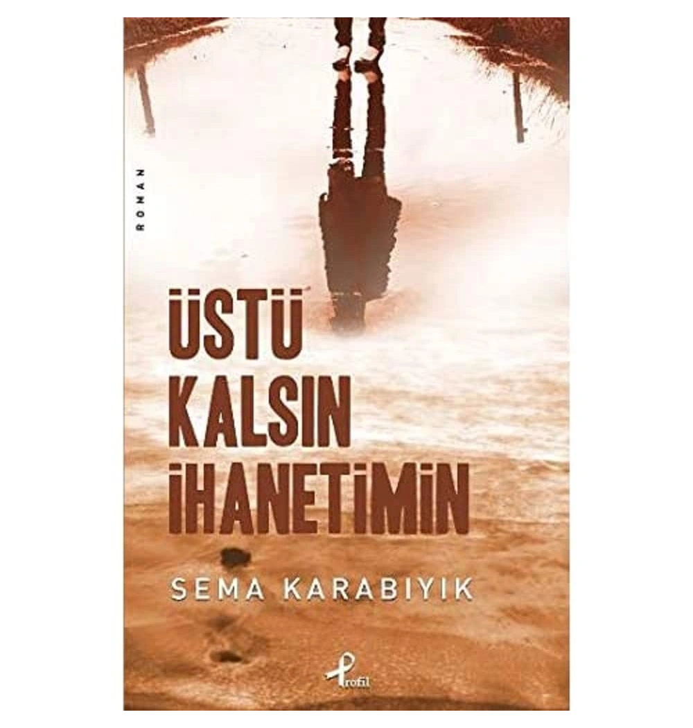 Üstü Kalsin Ihanetimin Sema Karabiyik- Profil Yay.
