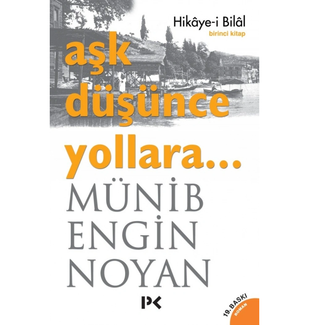 Hikayei Bilal Aşk Düşünce Yollara Profil