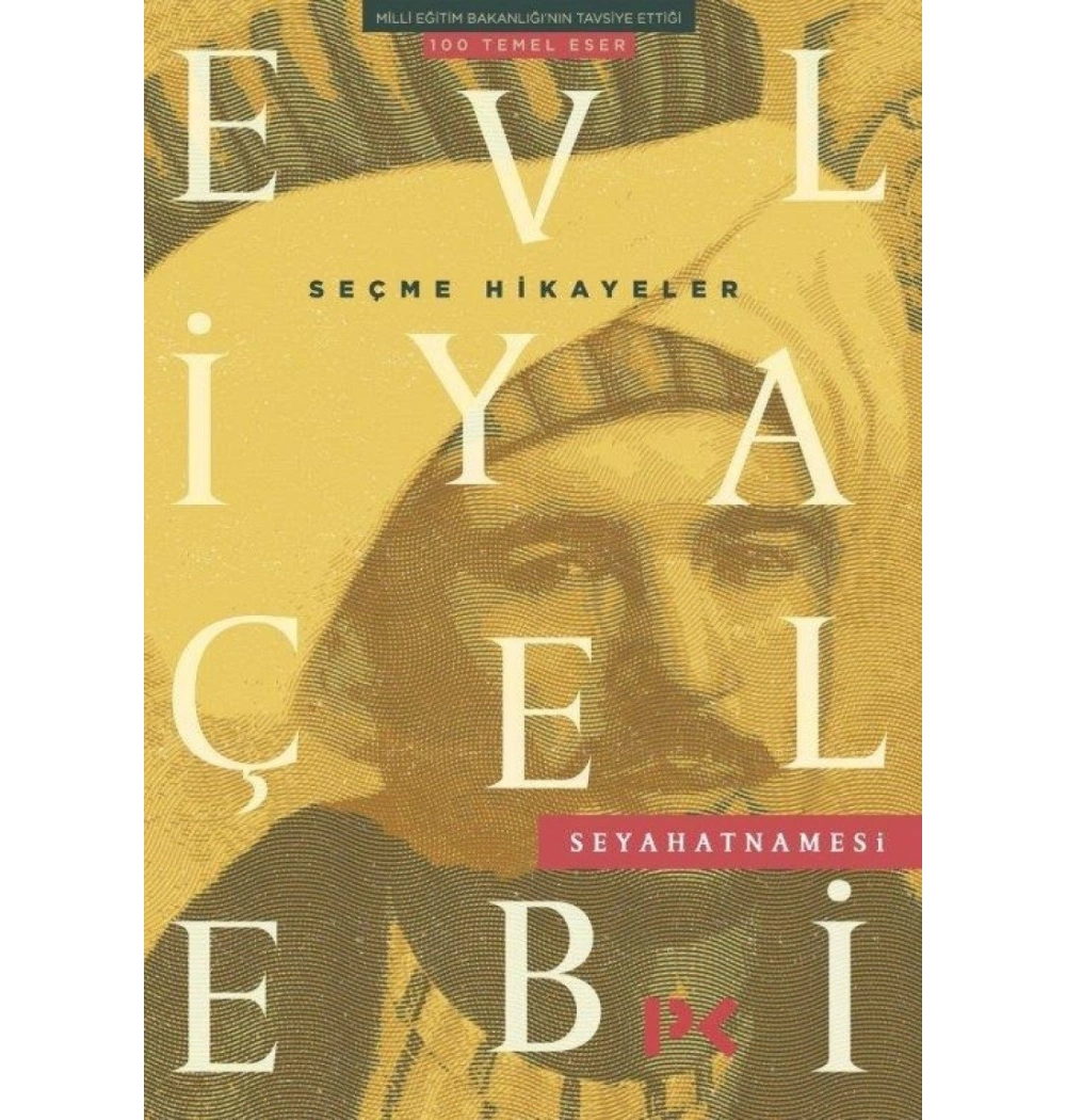 Evliya Çelebi Seyahatnamesi Seçme Hikayeler / Z.Üstün Profil