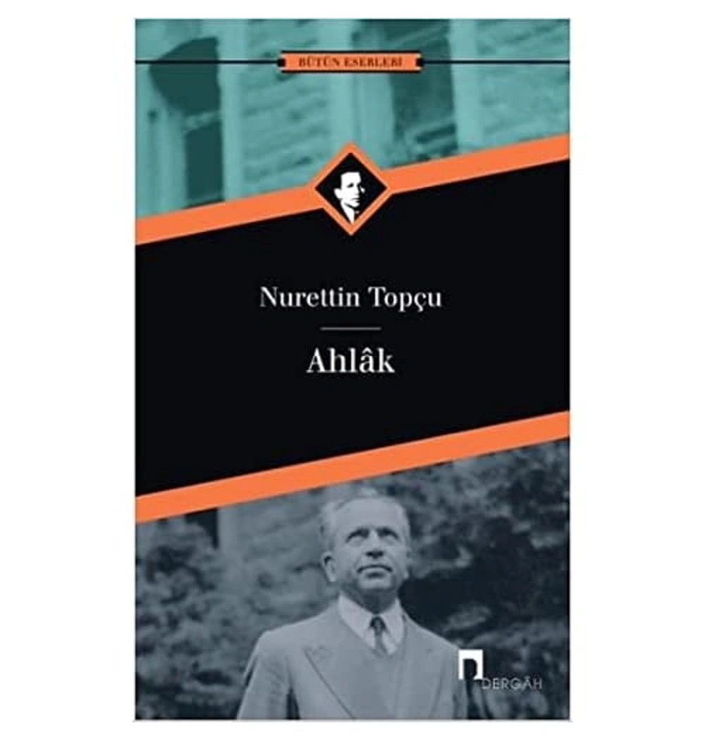 Ahlak Nurettin Topçu Dergah