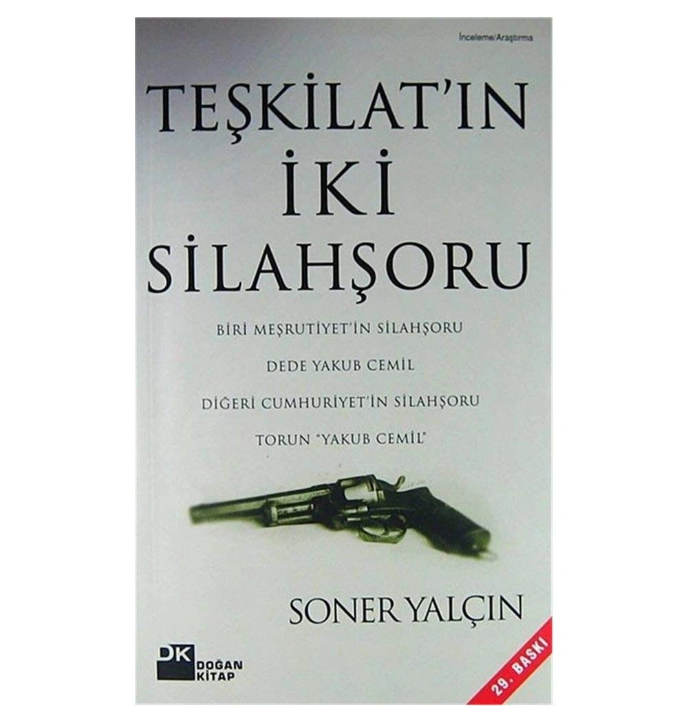 Teşkilatın İki Silahşörü / S.Yalçın- Doğan Kit
