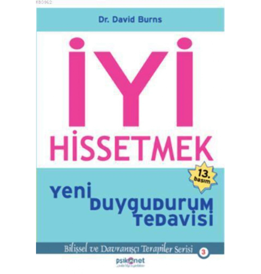 Iyi Hissetmek Yeni Duygularin Tedavisi- Dr.David Burns Psikonet