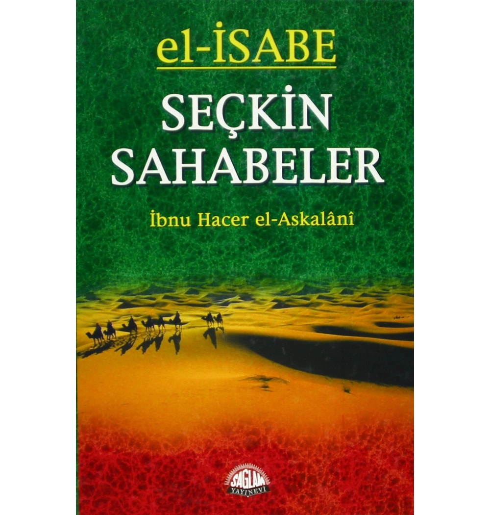 El İsabe Seçkin Sahabeler İbnulhacer Askalani Sağlam Yayın