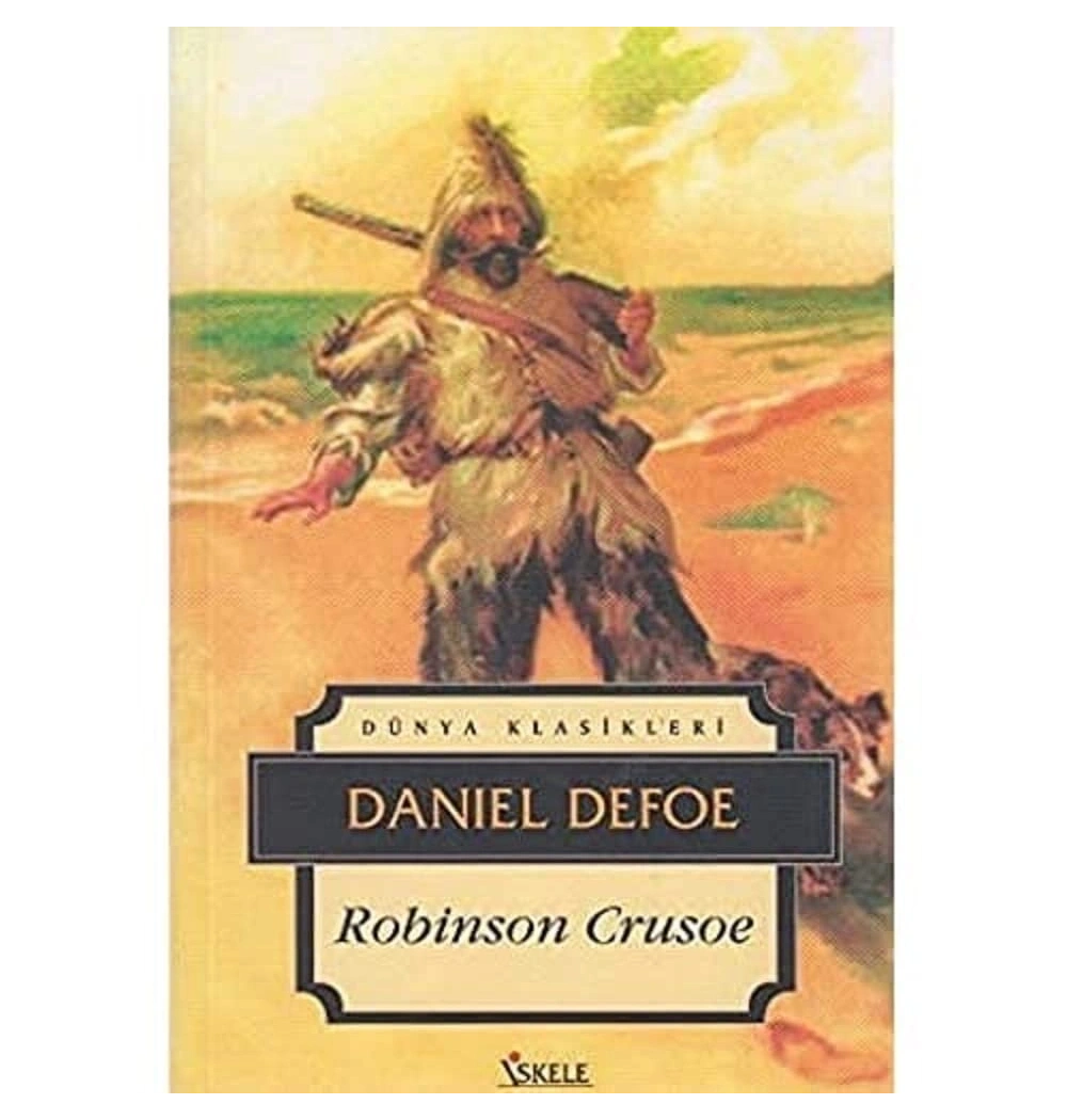 Robinson Crusoe / D.Defoe İskele Yay