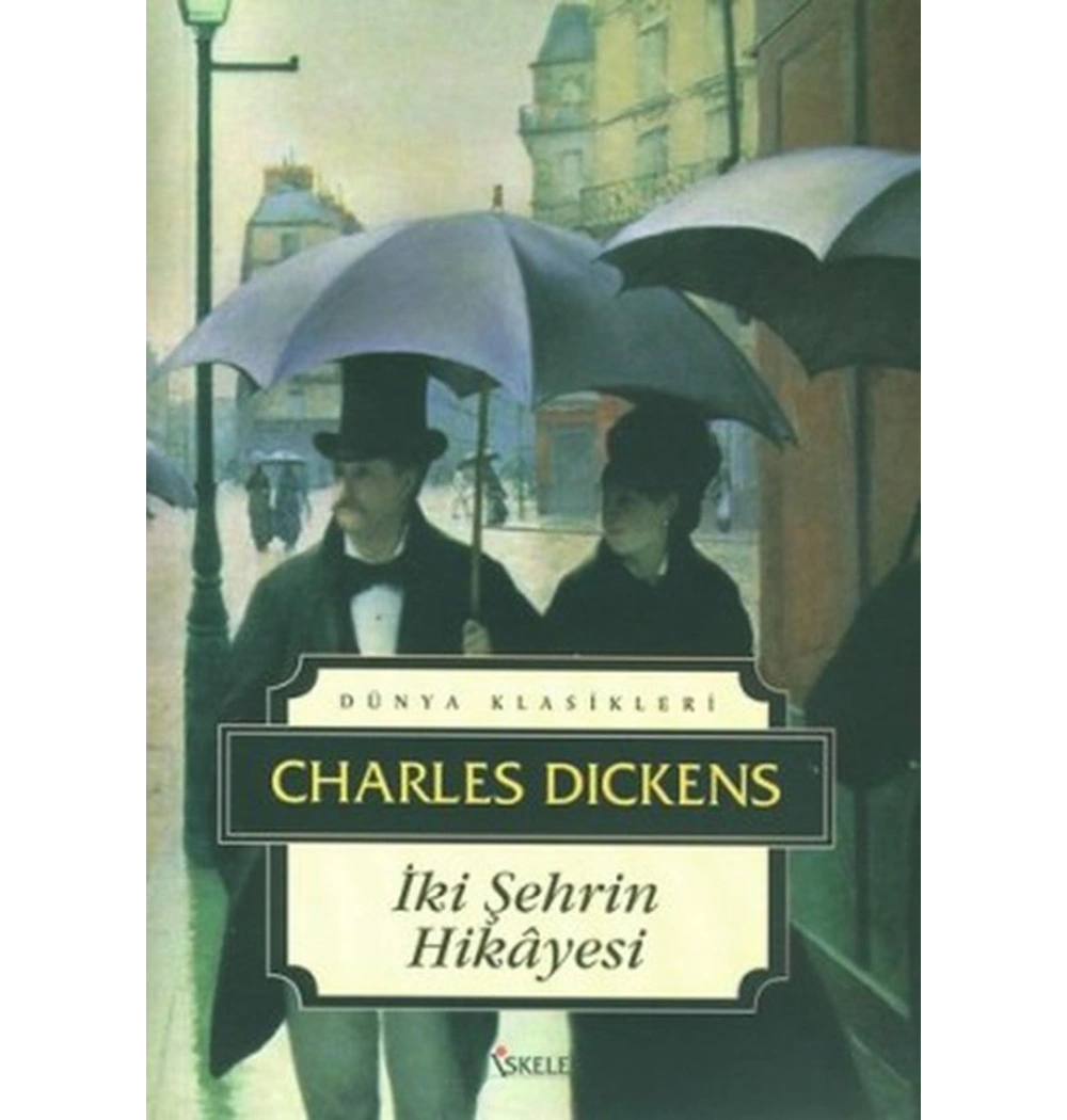 İki Şehrin Hikayesi  C.Dickens İskele Yay