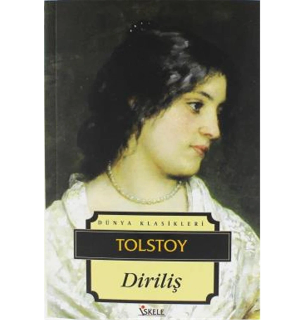 Diriliş / Tolstoy  İskele Yay