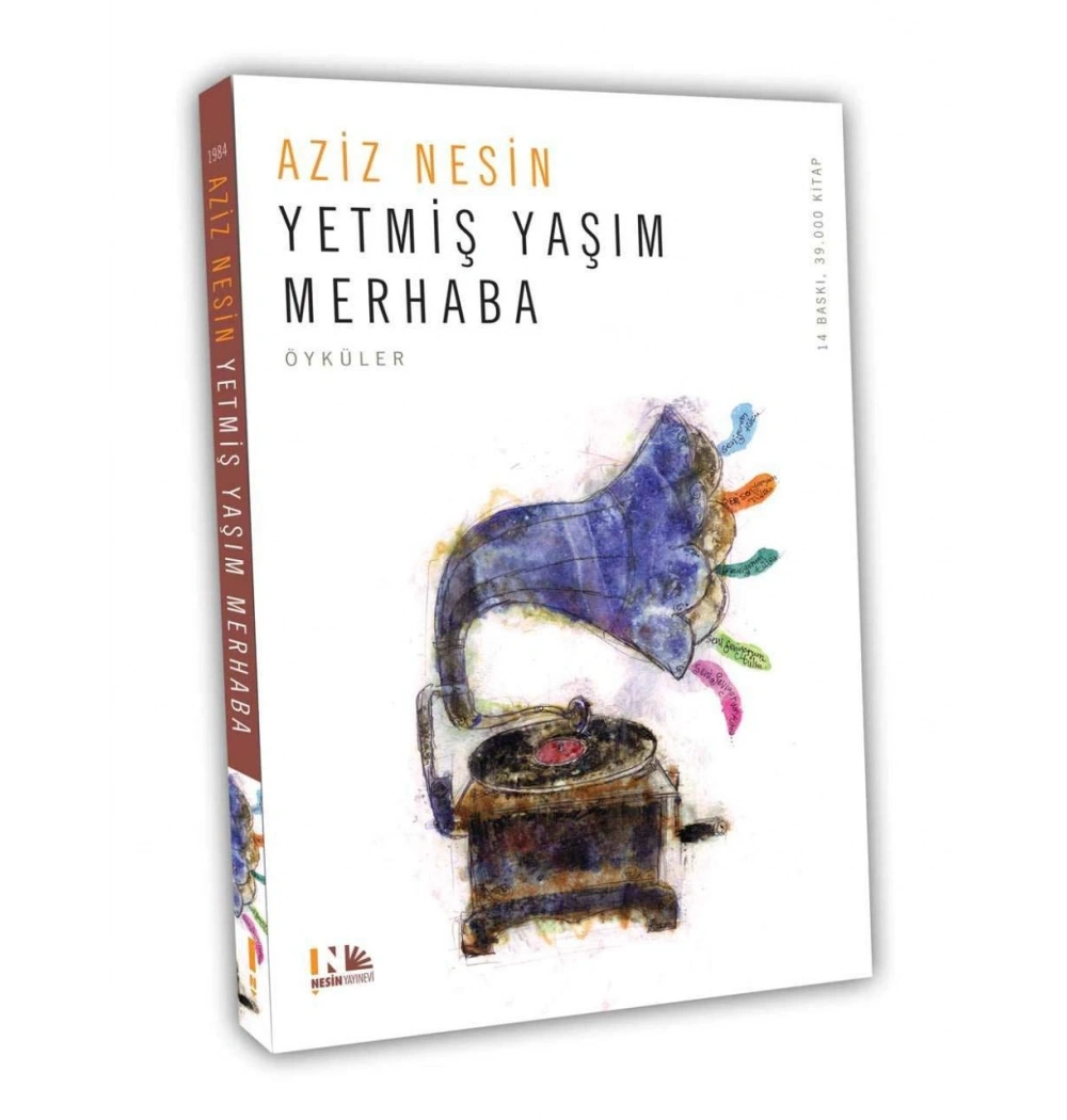Yetmiş Yaşım Merhaba   Aziz Nesin   Nesin