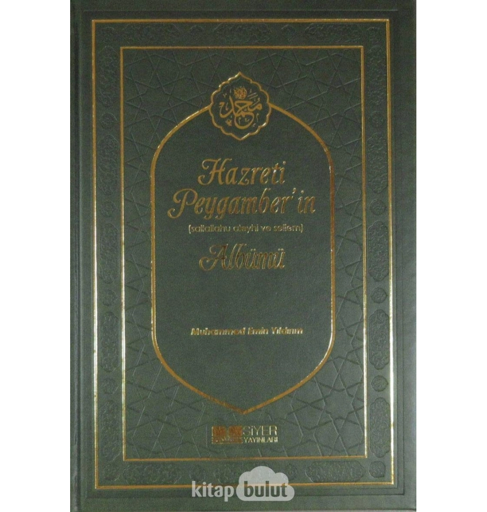 Hz.Peygamberin Albümü (Sav) - Kuşe / M.E.Yıldırım- Siyer