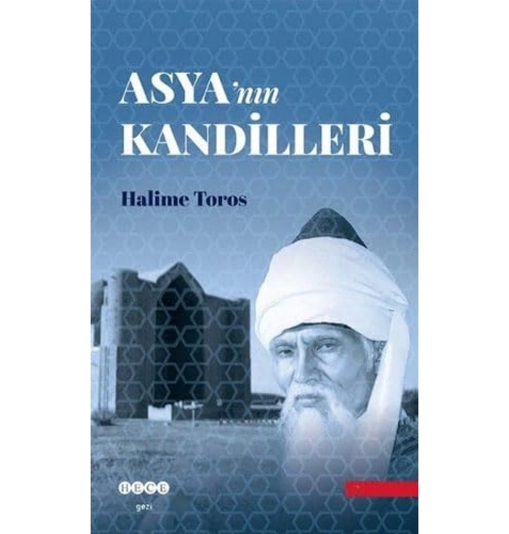 Asyanın Kandilleri Halime Toros Hece Yayın