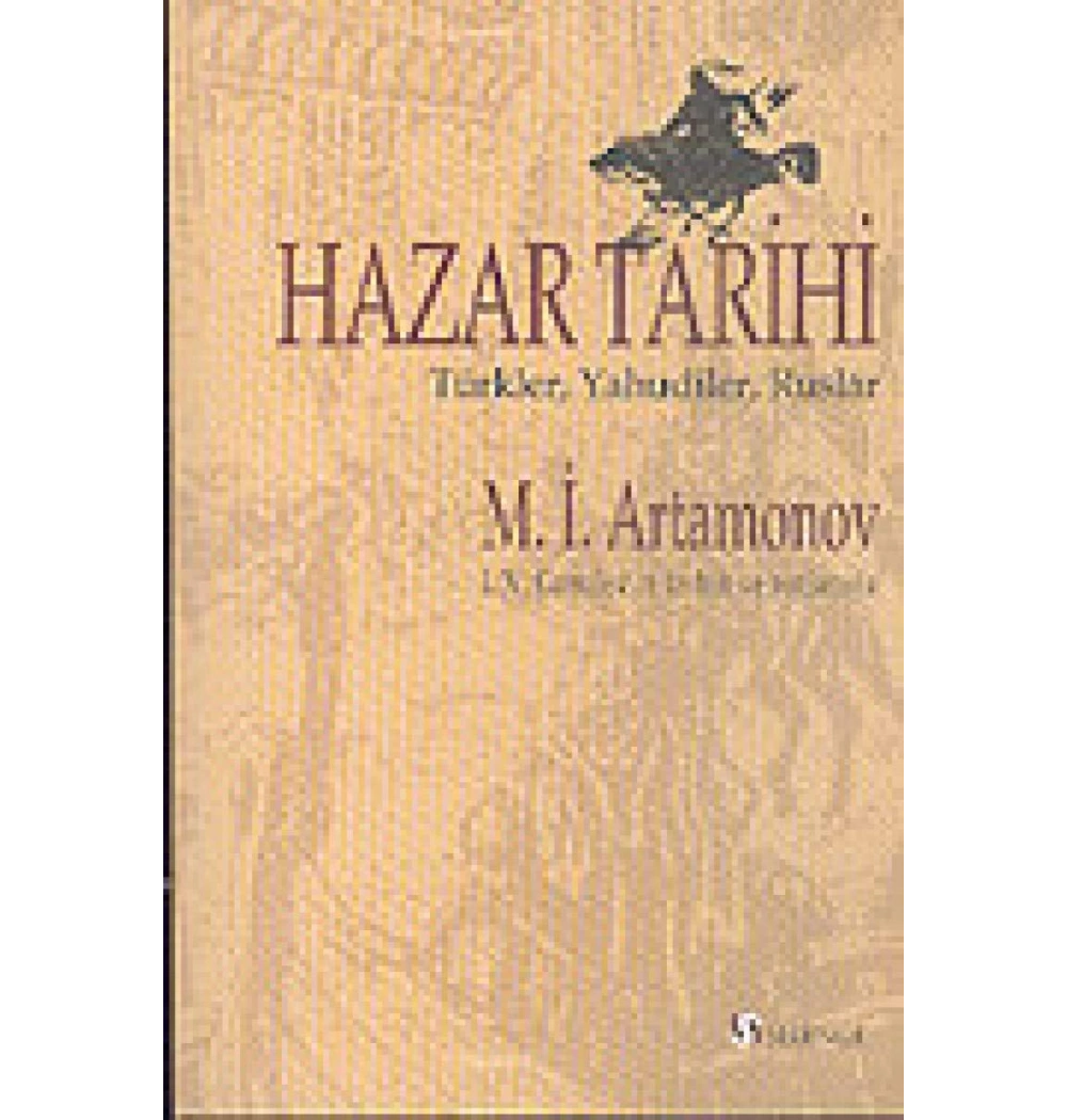 Hazar Tarihi Türkler Yahudiler Ruslar Selenge