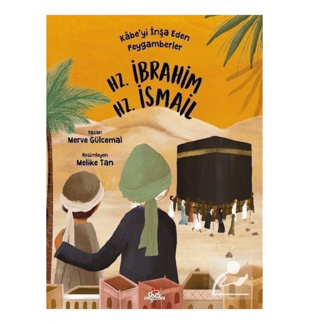 Hz.İbrahim Hz.İsmail  Merve Gülcemal  Düş Değirmeni