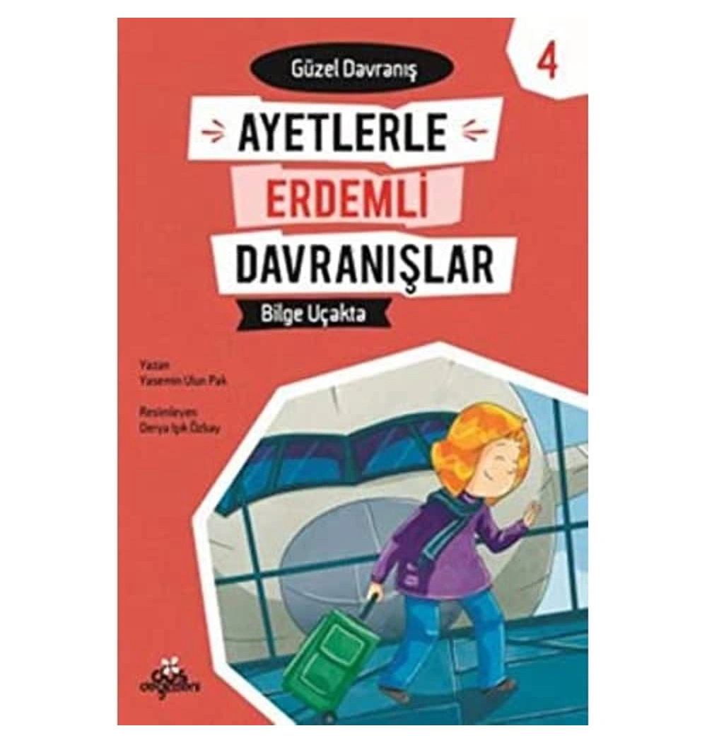 Ayetlerle Erdemli Davranışlar 4 Güzel Davranış  Düş Değirmeni