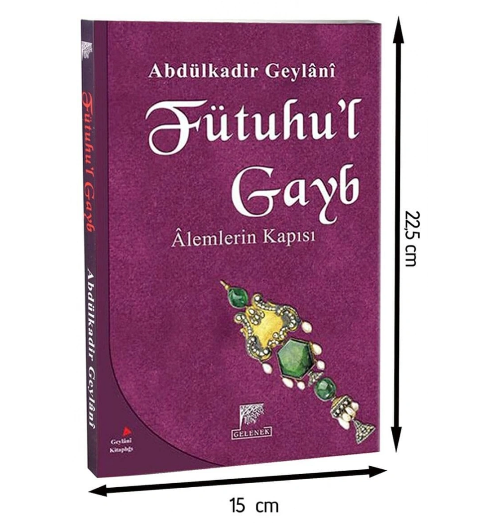 Fütuhul Gayb Alemlerin Kapısı Gelenek