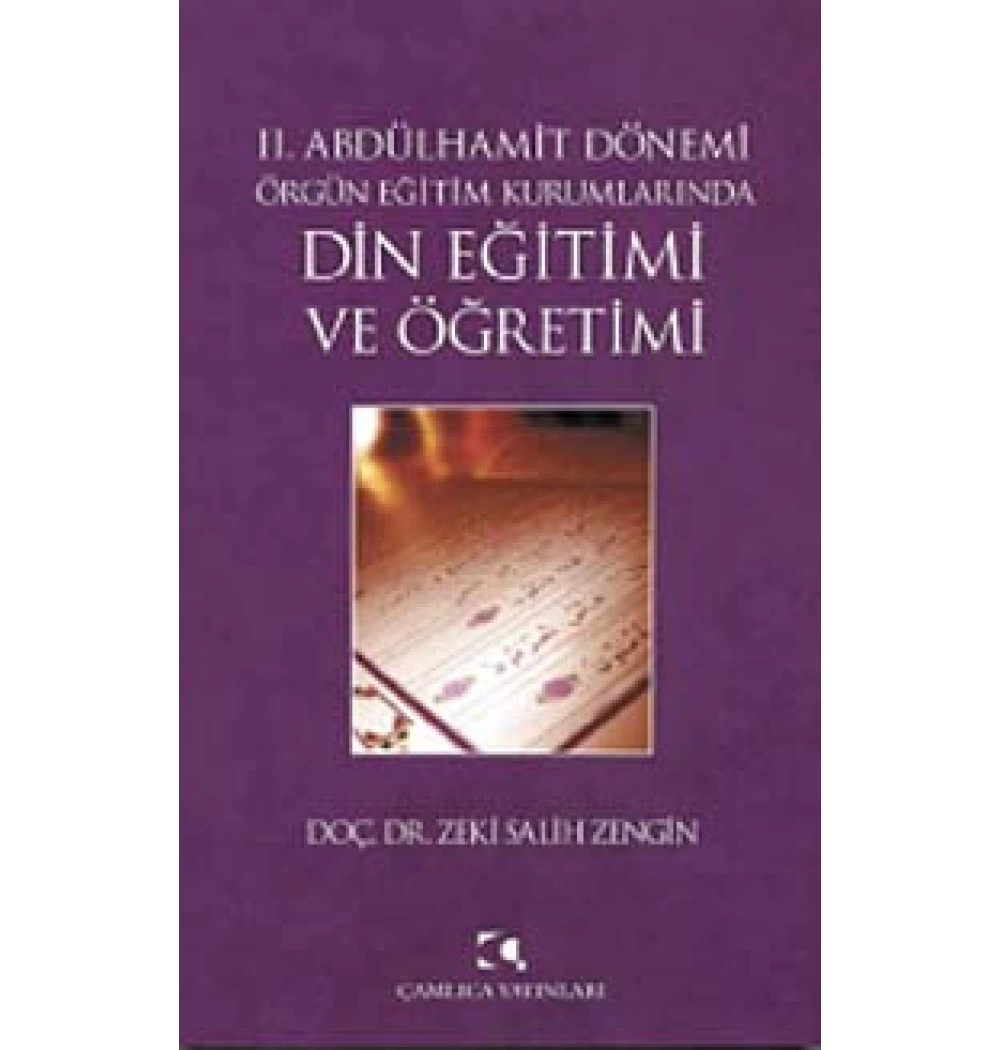 Din Eğitimi Ve Öğretimi 2.Abdülhamid Dönemi