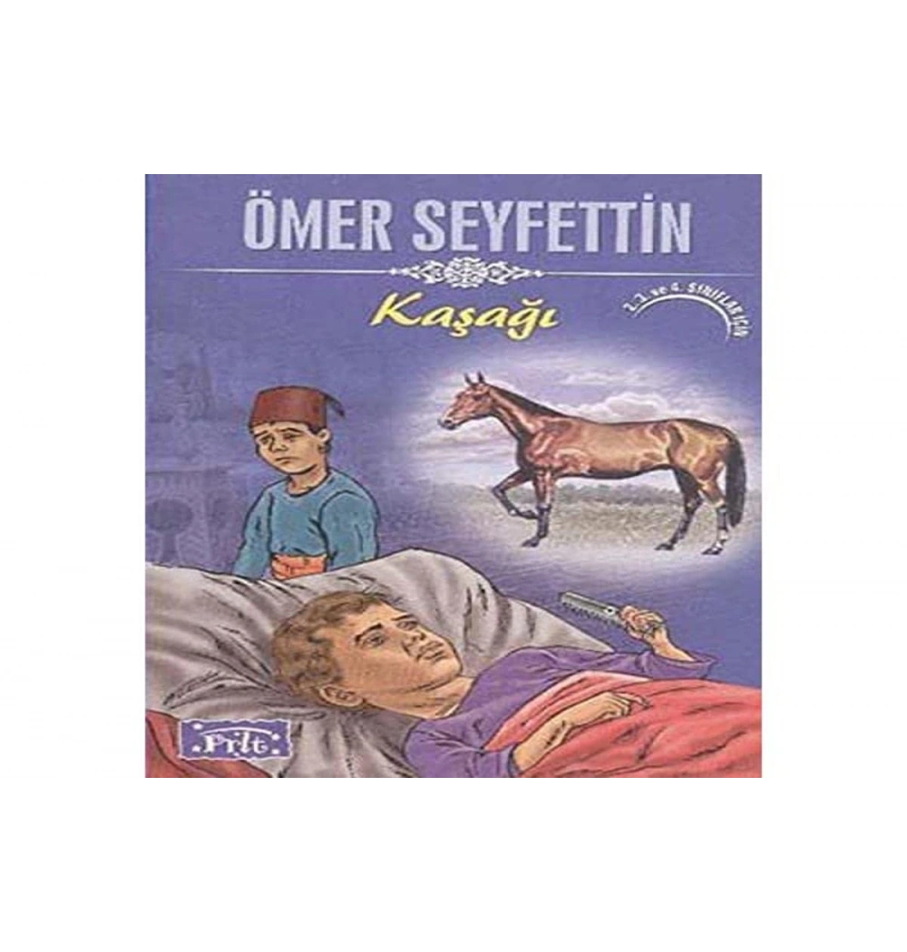 Kaşaği - Ömer Seyfettin Parıltı Yay.