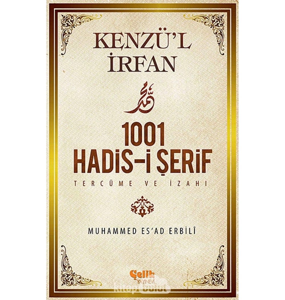 Kenzül İrfan 1001 Hadis Karton Cilt. Çelik