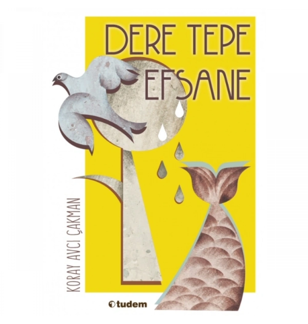 Dere Tepe Efsane Koray Avcı Çakman Tudem