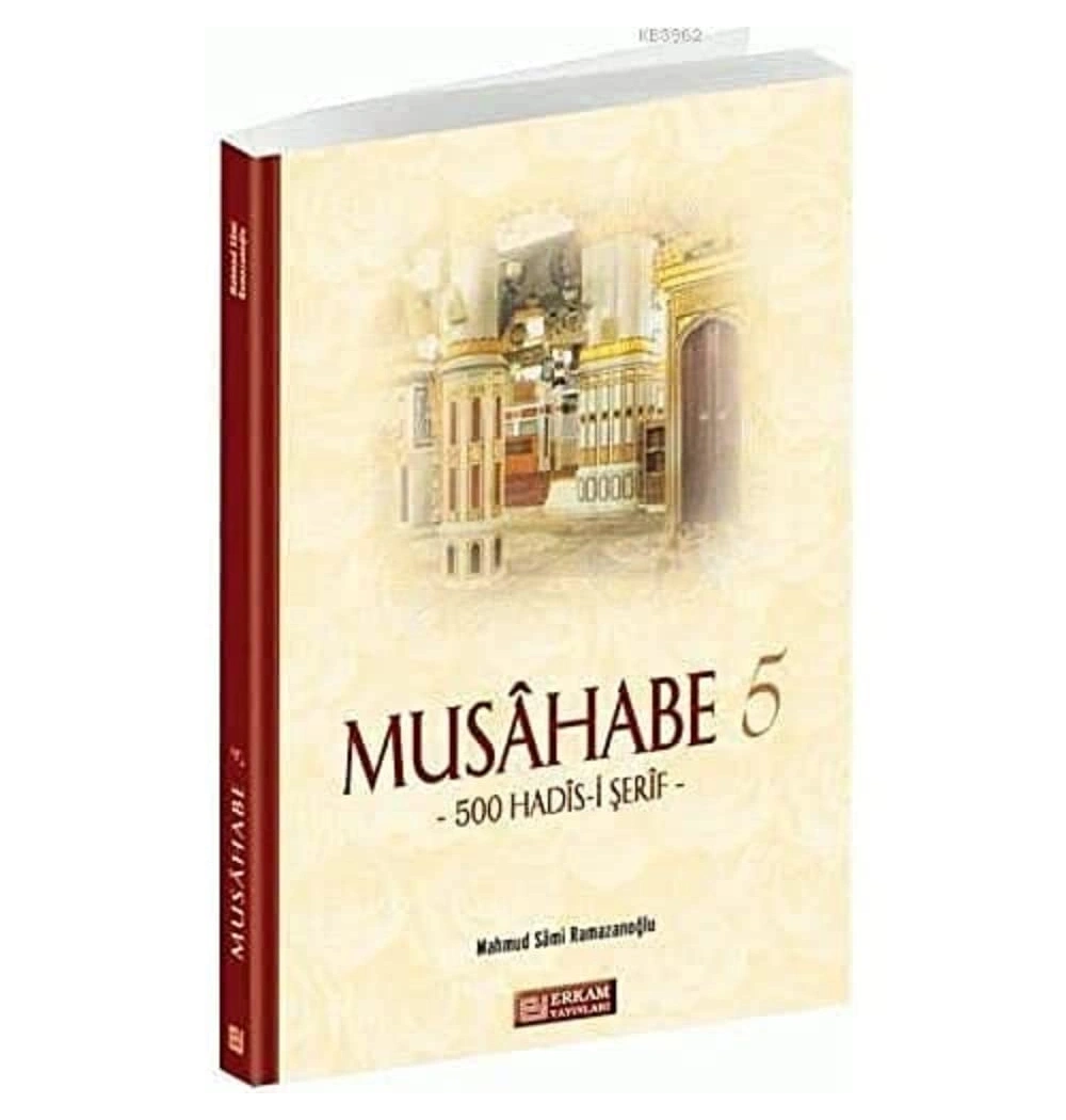 Musahabe 5    500 Hadisi Şerif    M.S.Ramazanoğlu - Erkam