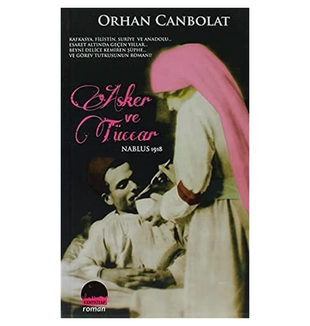 Asker Ve Tüccar Orhan Canbolat Kent Yayın