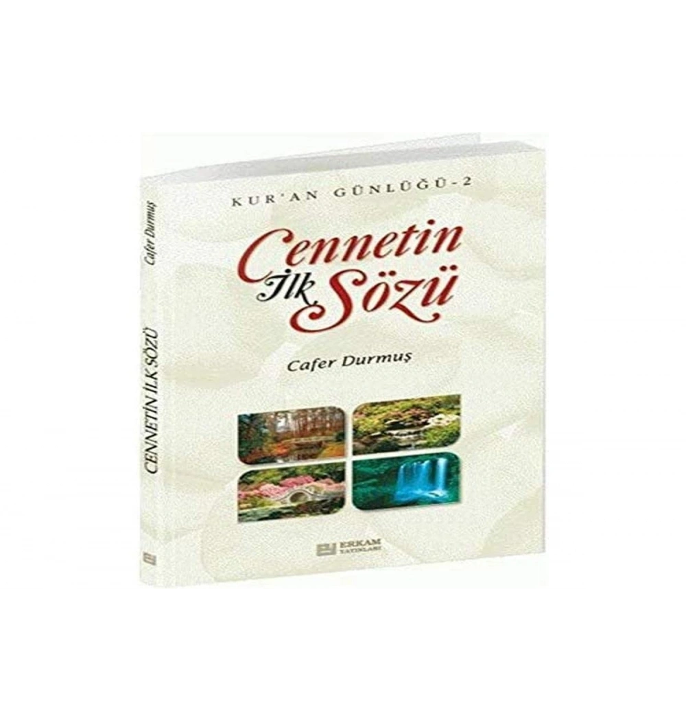 Cennetin İlk Sözü - Cafer Durmuş - Erkam