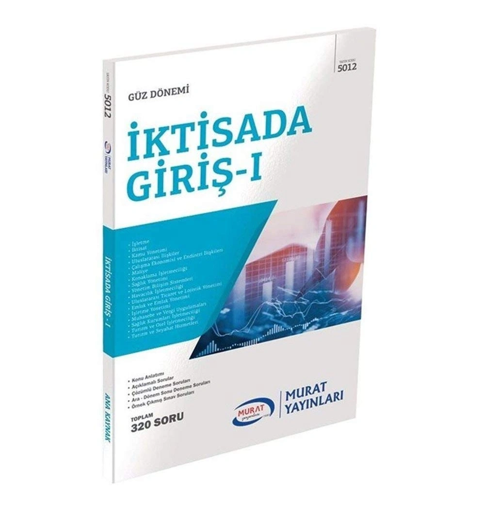 Murat 5012 İktisada Giriş-1  1.Sın 1.Yarıyıl