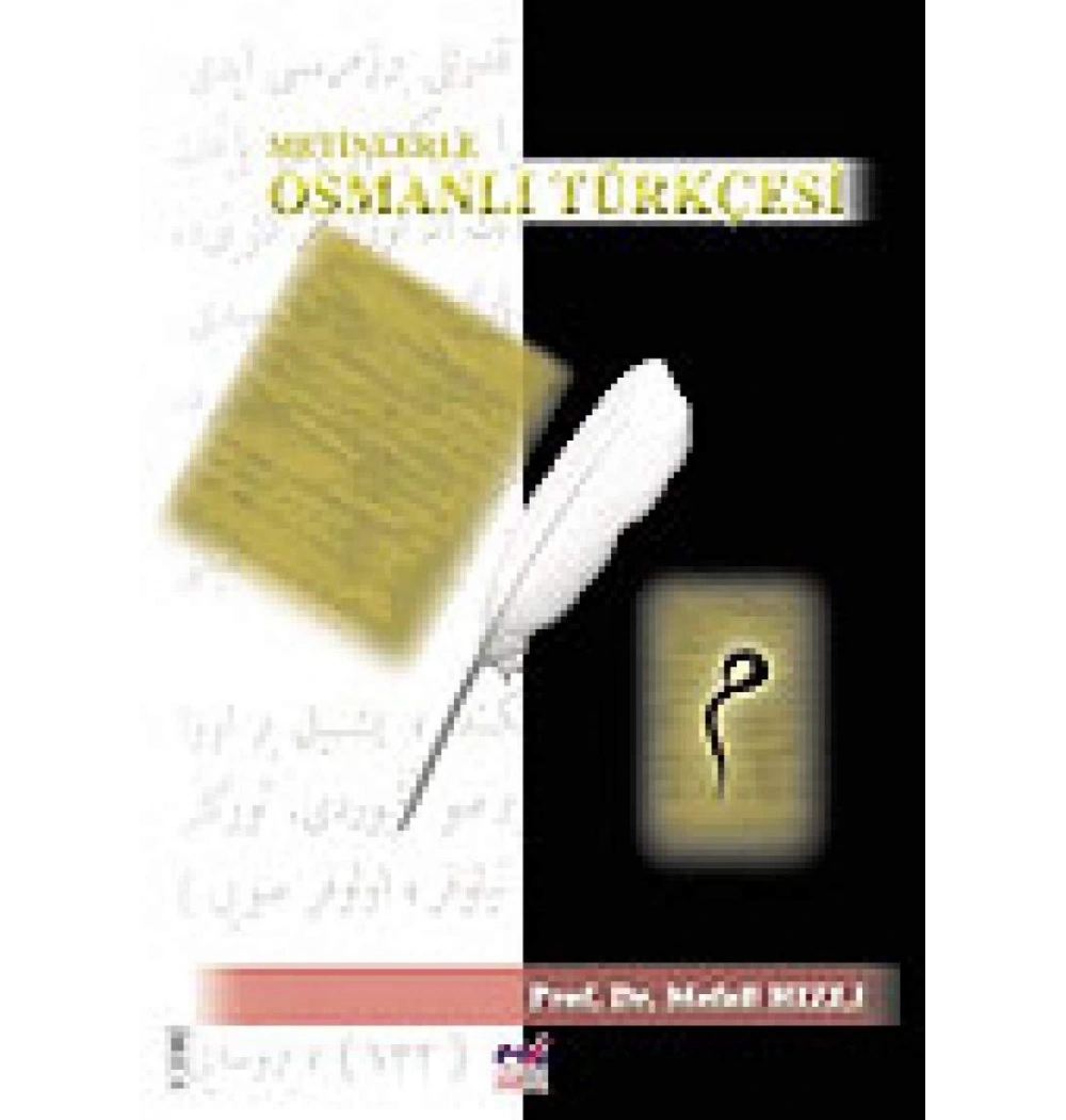 Metinlerle Osmanlı Türkçesi   Mefail Hızlı     Emin