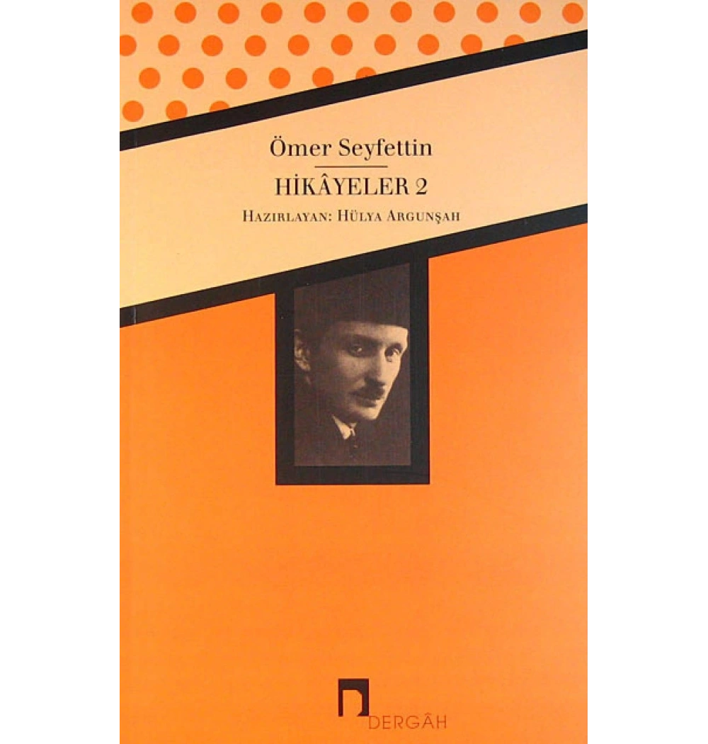 Ömer Seyfettin Bütün Eserleri  2      Dergah