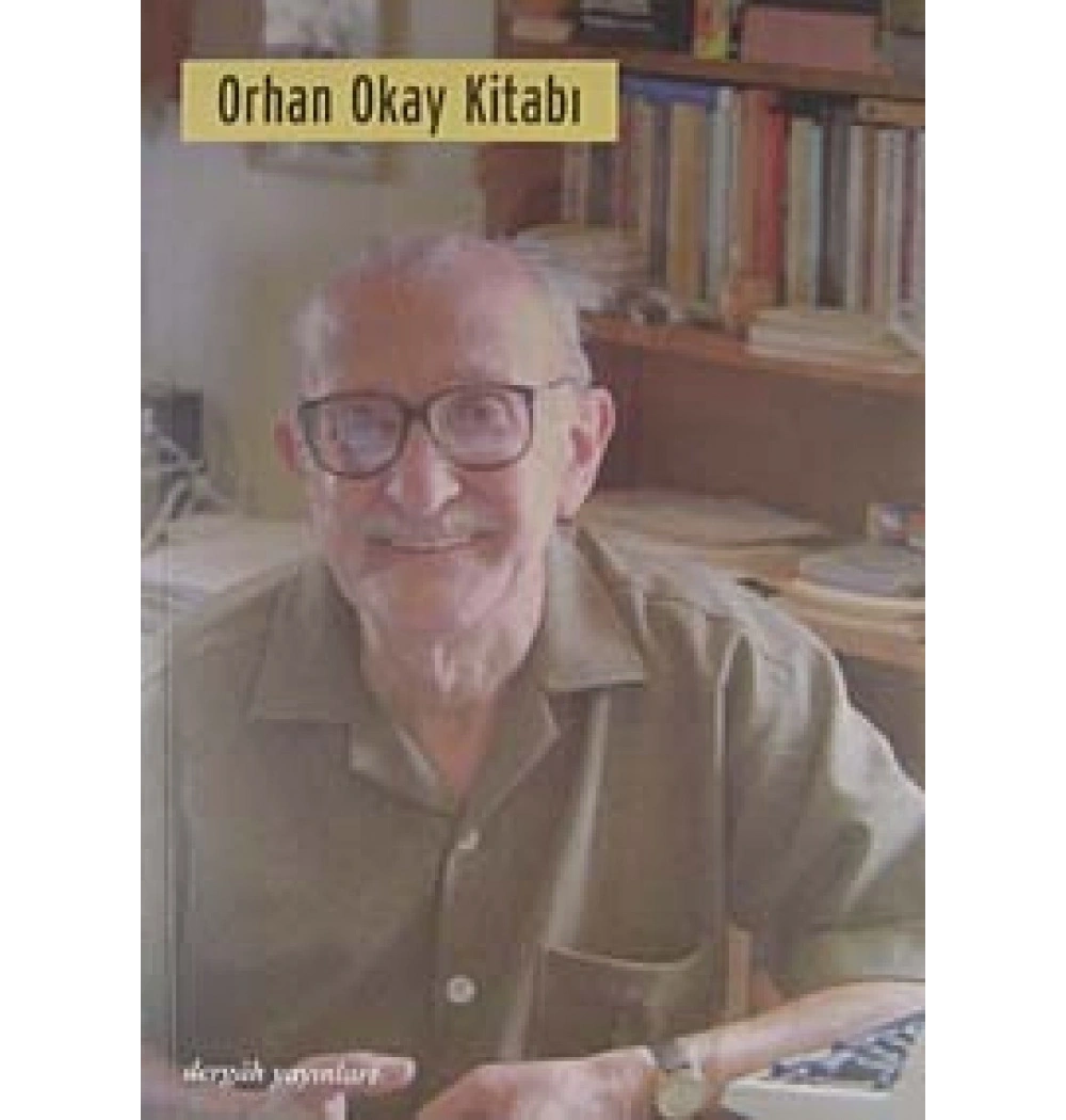 Orhan Okay Kitabı  Kitabı   Dergah Yayın