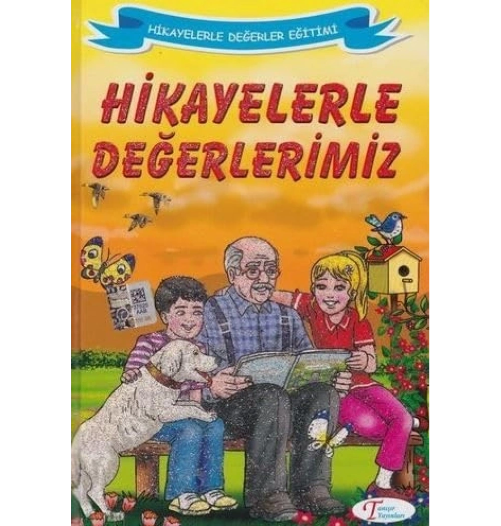 Hikayelerle Değerlerimiz  256 Sayfa  Ciltli   Tanışır