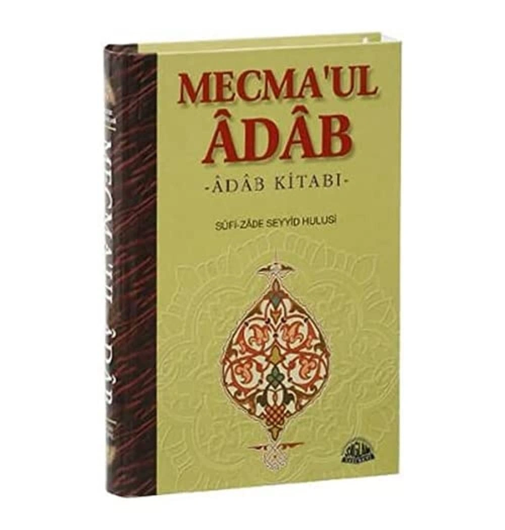 Mecmaul Adap Tercümesi Sufizade Seyyid Hüseyin Sağlam