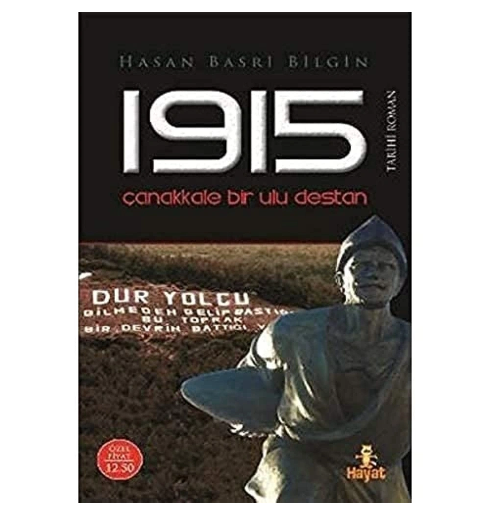 1915 Çanakkale Bir Ulusun Destanı / H.B.Bilgin Hayat Yay.