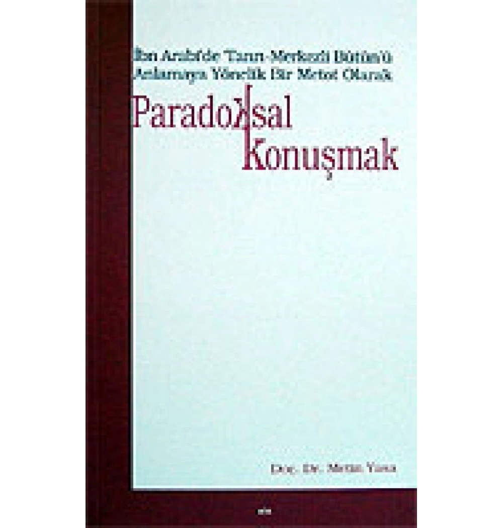 Paradoksal Konuşmak Metin Yasa - Elis