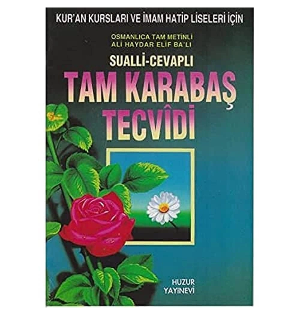 Tam Karabaş Tecvidi Huzur